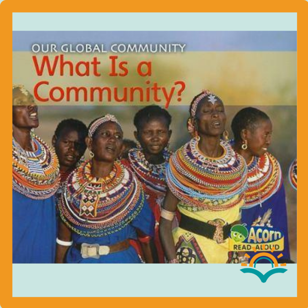 As part of a list of 10 books for read aloud about community, early elementary teacher recommends "What is Community" by Rebecca Rissman and Sian Smith.