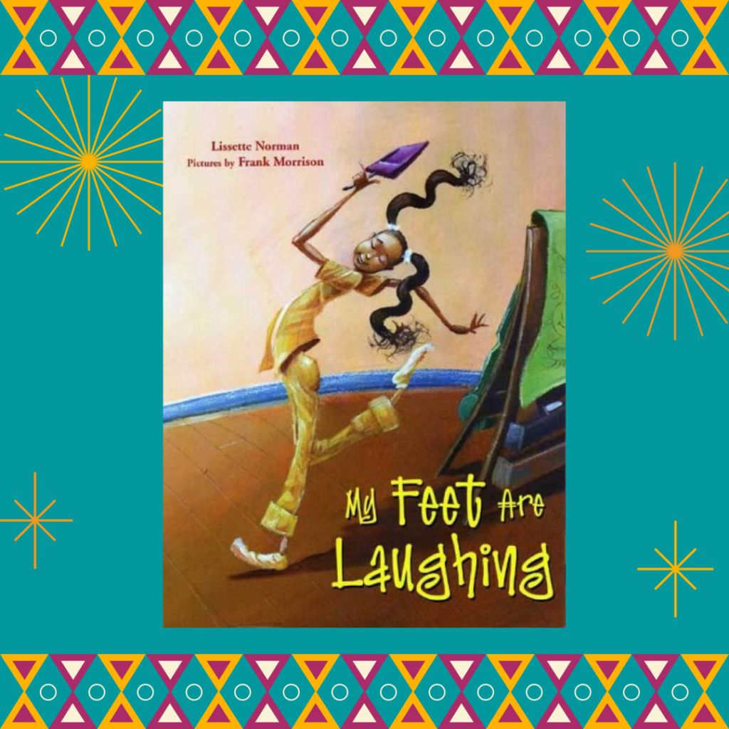 The front cover of "My Feet are Laughing," highlighted in the list of 10 books for read aloud to celebrate Hispanic Heritage Month. 