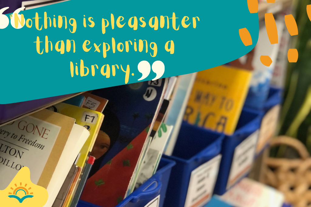 With a classroom library in the background, the Walter Savage Landor quote reads, "There is nothing pleasenter than exploring a library."