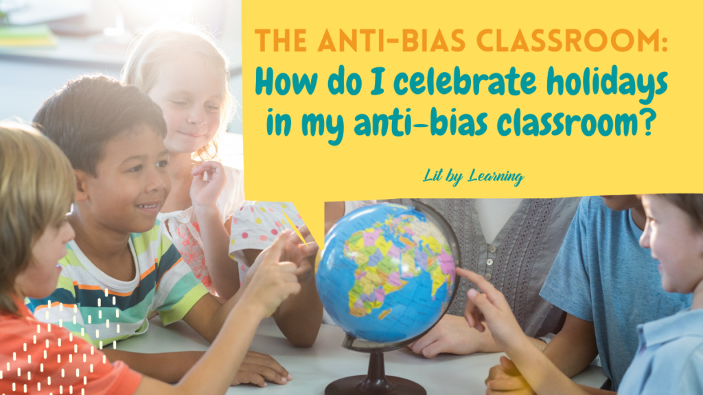 Anti-Bias Classroom at holidays