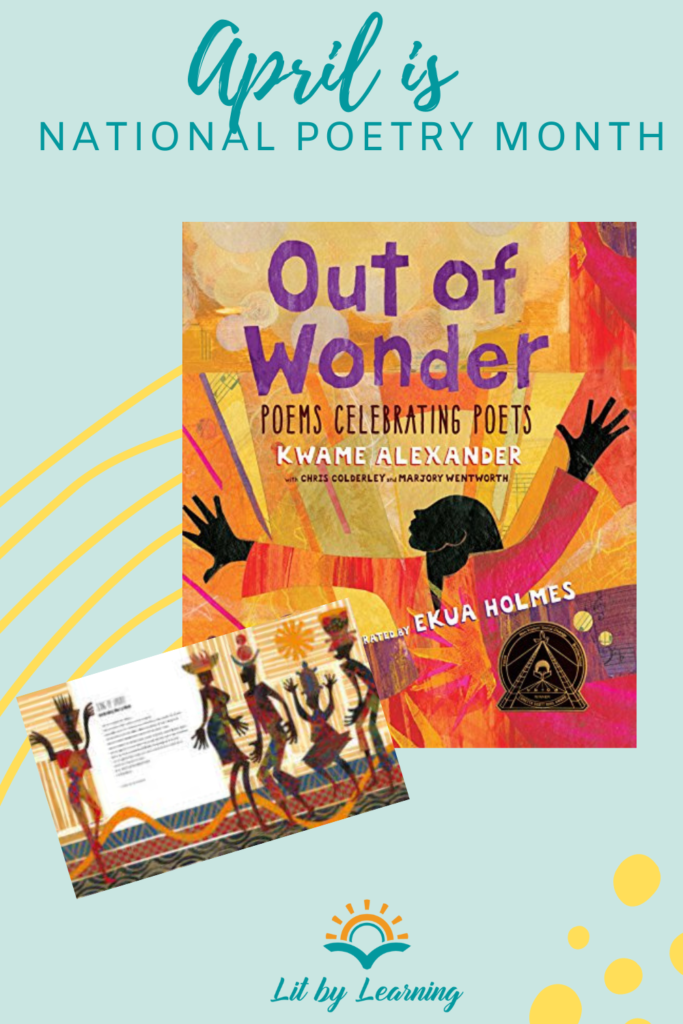 With turquoise letters on a light blue background, the header reads National Poetry Month April. The image shows the front cover of poetry book "Out of Wonder" and one page from inside the book.