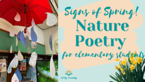 The image shows a student-created 3D rain poetry project. The turquoise words on the peach background have the title of the post: signs of Spring Nature Poetry for Kids.