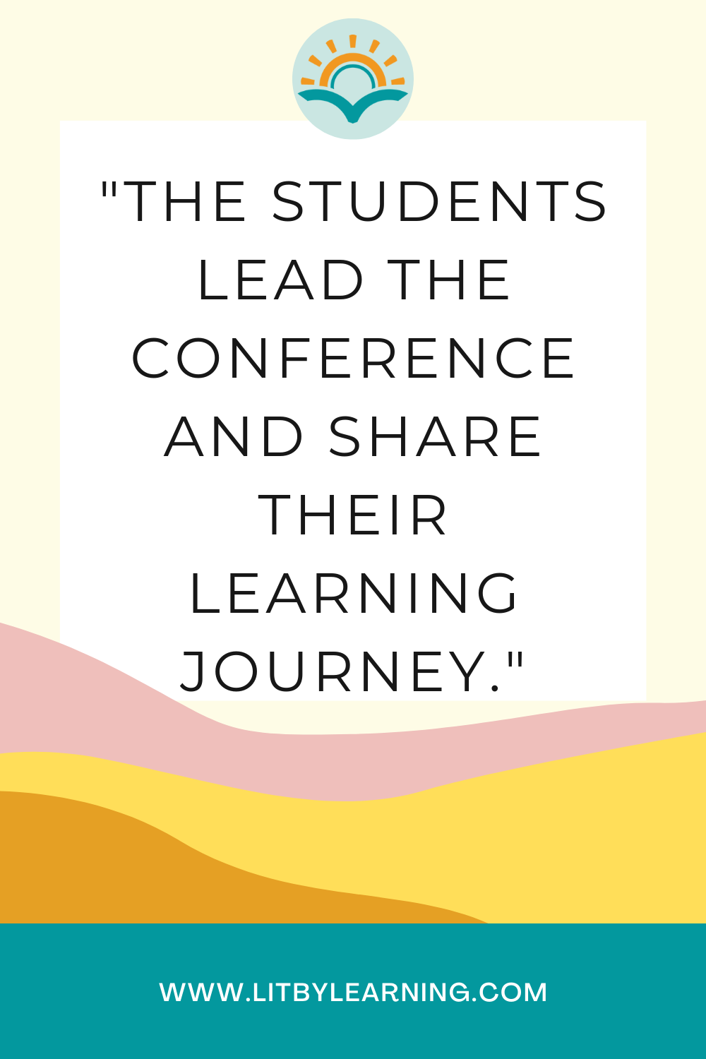 inside-a-learner-centered-student-led-conference-lit-by-learning