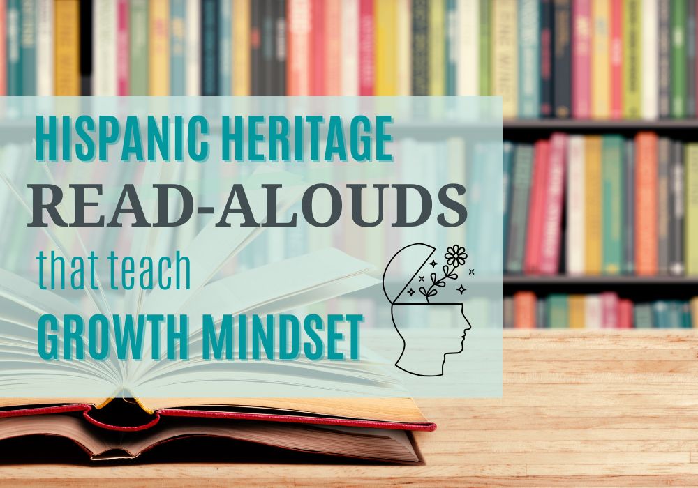 These Hispanic Heritage Read Alouds that also teach Growth Mindset are perfect for the beginning of the year in your elementary classroom!